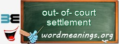 WordMeaning blackboard for out-of-court settlement